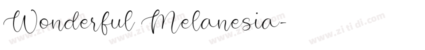 Wonderful Melanesia字体转换